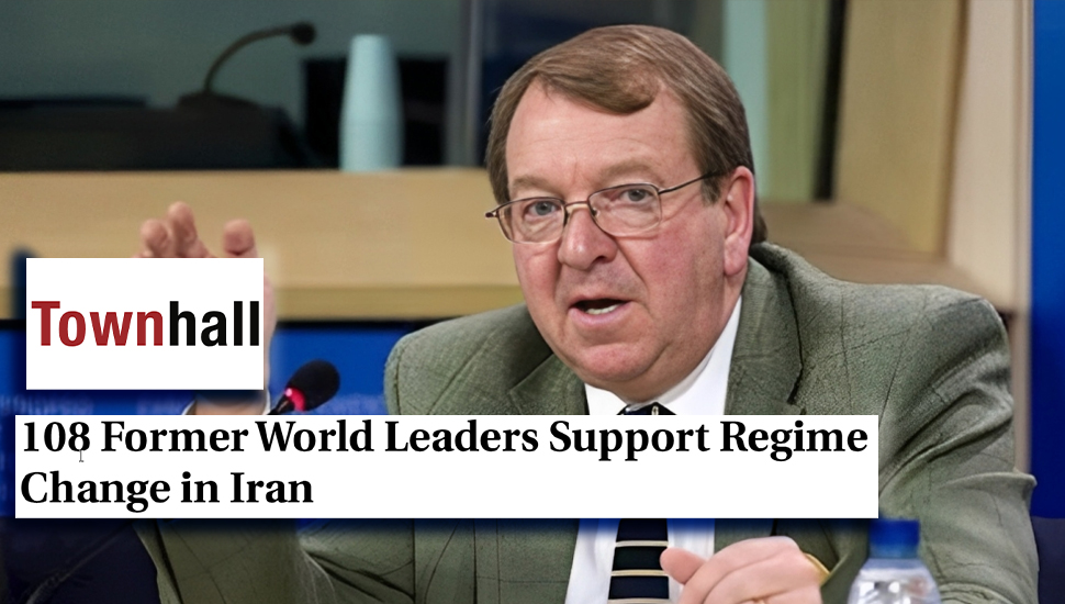 تاون هال : 108 قادة العالم السابقون يدعمون تغيير النظام في إيران