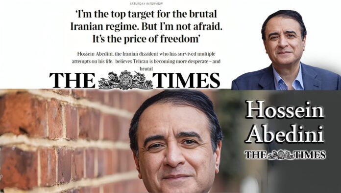 تايمز البريطانية - حسين عابديني: أنا هدف رئيسي للنظام الوحشي في إيران لكني لا أخاف، هذا هو ثمن الحرية