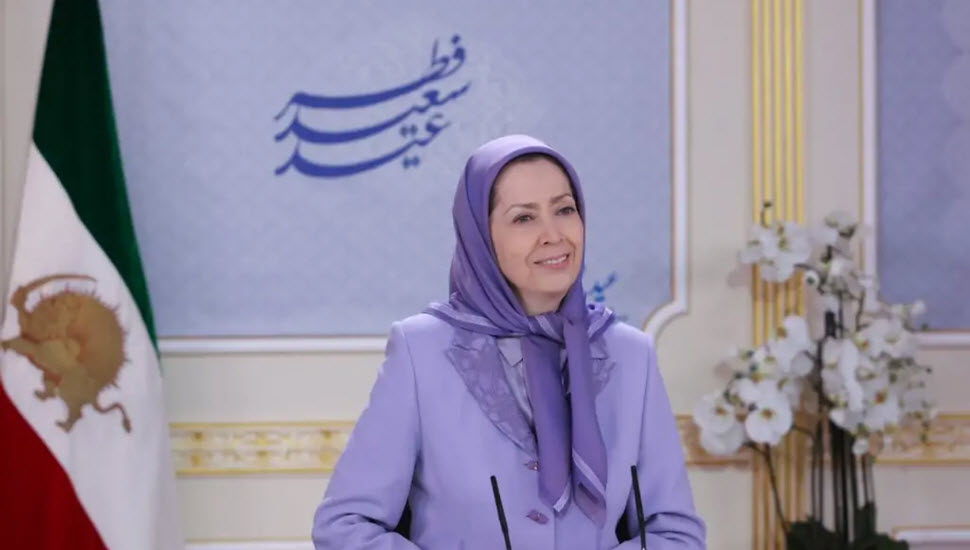 السيدة مريم رجوي تهنئ المسلمين في جميع أنحاء العالم بعيد الفطرالسعيد