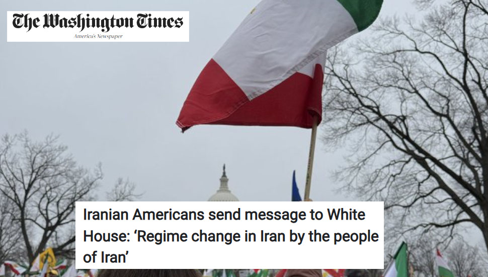 صحيفة واشنطن تايمز: تظاهرة في واشنطن توجه رسالة للبيت الأبيض إسقاط الولي الفقيه يجب أن يكون بأيدي الشعب