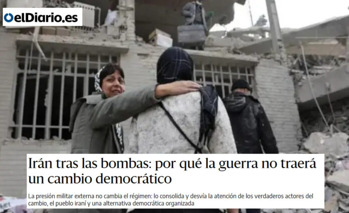 صحيفة إل دياريو الإسبانية: الحرب لن تجلب التغيير الديمقراطي في إيران والحل يكمن في المقاومة الداخلية
