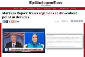 مريم رجوي لواشنطن تايمز: النظام الإيراني في أضعف مراحله خلال العقود الأخيرة